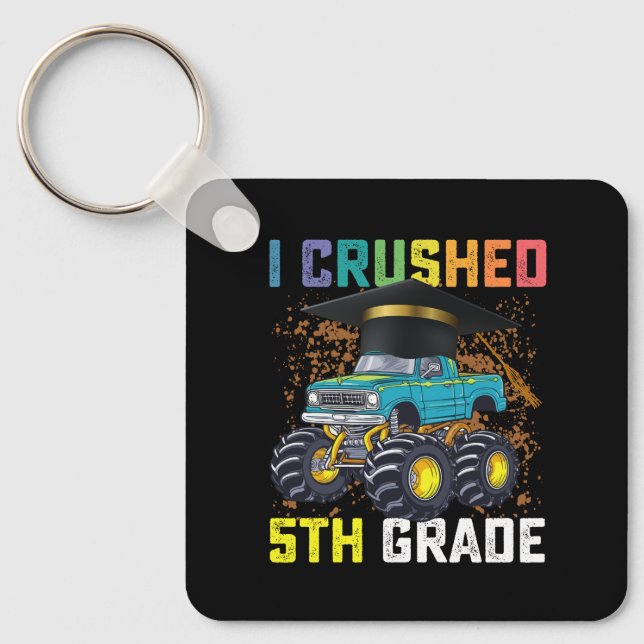 I Crushed 5th Grade Monster Truck Graduation Key Ring (Front)