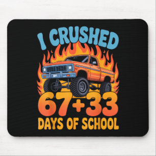 I Crushed 67+33 Days Of School Kids Monster Truck Mouse Pad