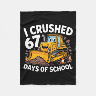 I Crushed 67 Days Of School 67th Day Of School Boy Fleece Blanket