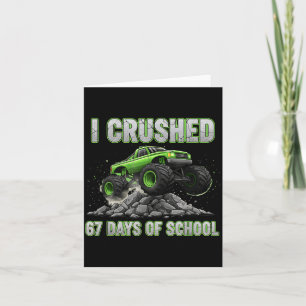 I Crushed 67 Days Of School 6 7 Meme Funny Six Sev Card