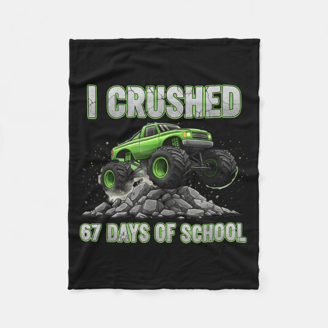 I Crushed 67 Days Of School 6 7 Meme Funny Six Sev Fleece Blanket (Front)
