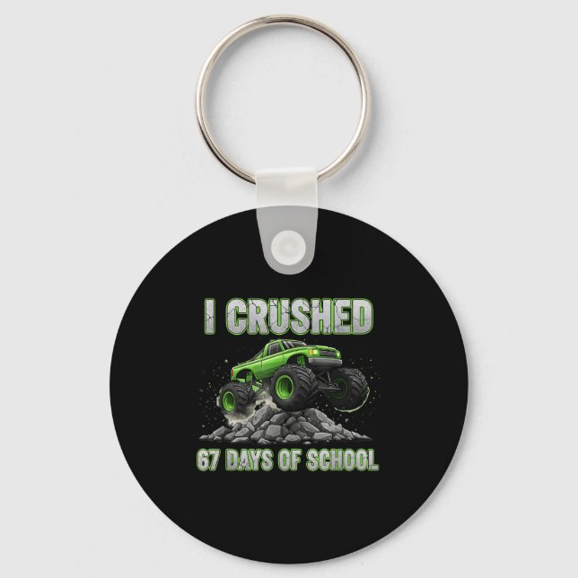 I Crushed 67 Days Of School 6 7 Meme Funny Six Sev Key Ring (Front)