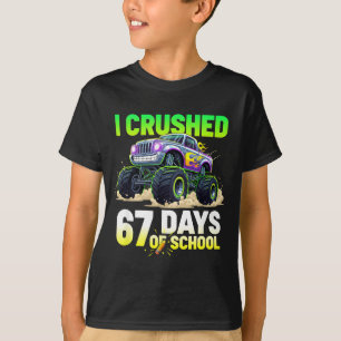 I Crushed 67 Days Of School 6 7 Meme Funny Six Sev T-Shirt