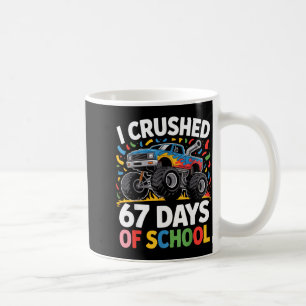 I Crushed 67 Days Of School For Kids Monster Truck Coffee Mug