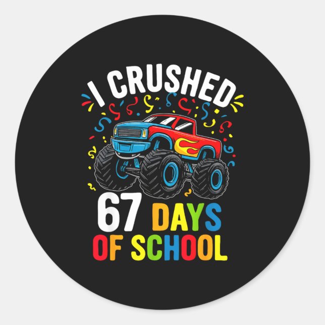 I Crushed 67 Days Of School Funny Six Seven Meme B Classic Round Sticker (Front)