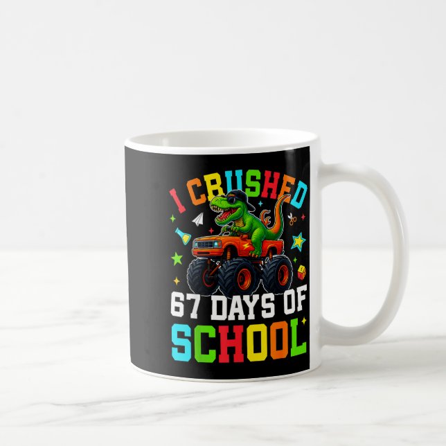 I Crushed 67 Days Of School Funny Six Seven Meme B Coffee Mug (Right)