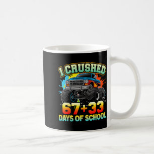 I Crushed 67 Days Of School Monster Truck 100 Days Coffee Mug