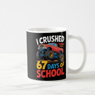 I Crushed 67 Days Of School Shirts Truck Students  Coffee Mug