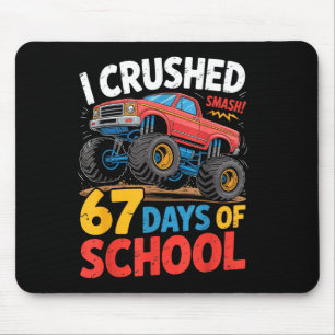 I Crushed 67 Days Of School Shirts Truck Students Mouse Pad