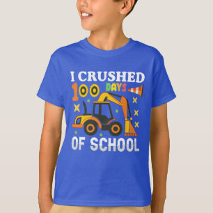 I Crushed Hundred 100 Days of School Excavator T-Shirt