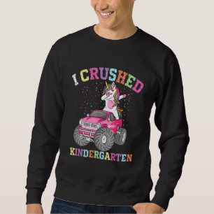 I Crushed Kindergarten Dabbing Unicorn Truck Gradu Sweatshirt