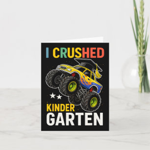I Crushed Kindergarten Monster Truck Graduation Gi Card