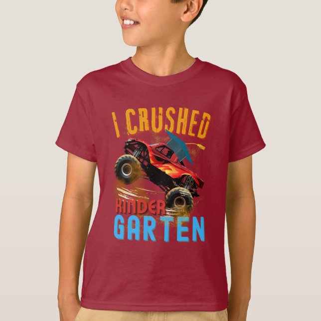I Crushed Kindergarten Monster Truck Graduation T-Shirt (Front)