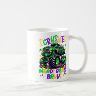 I Crushed Mardi Gras Bruh Monster Truck Mardi Gras Coffee Mug
