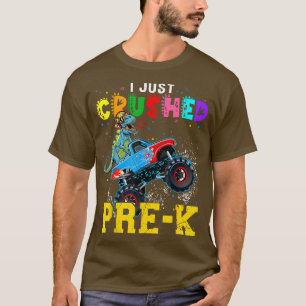 I Crushed Pre-k Graduate Dinosaurs T Rex Ride Mons T-Shirt