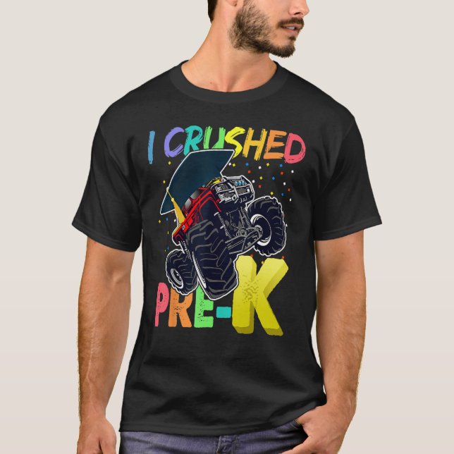 I Crushed Pre K Monster Truck Graduation Cap  Boys T-Shirt (Front)