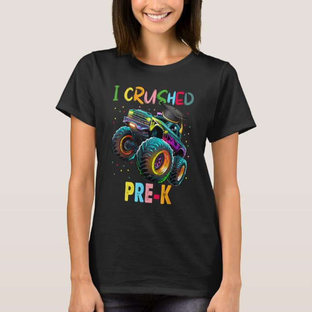 I Crushed Pre-K Monster Truck Graduation Shirt Boy (Front)