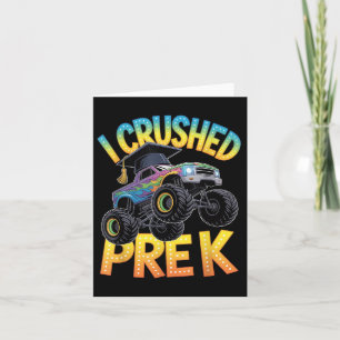 I Crushed Pre K Truck Graduation Preschool Kids Bo Card