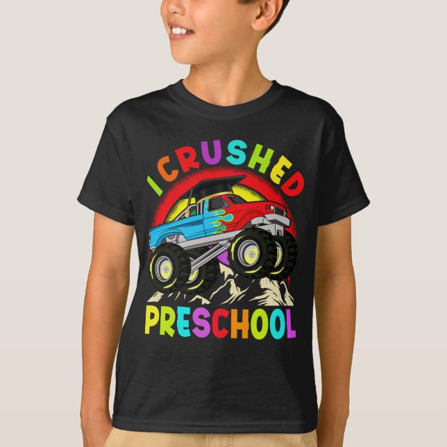 I Crushed Preschool Monster Truck Graduation Cap T-Shirt (Front)
