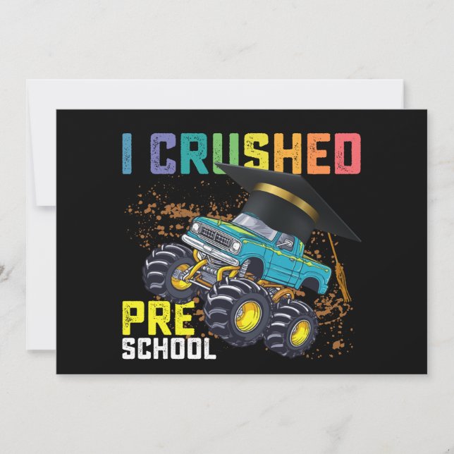 I Crushed Preschool Monster Truck Graduation Invitation (Front)