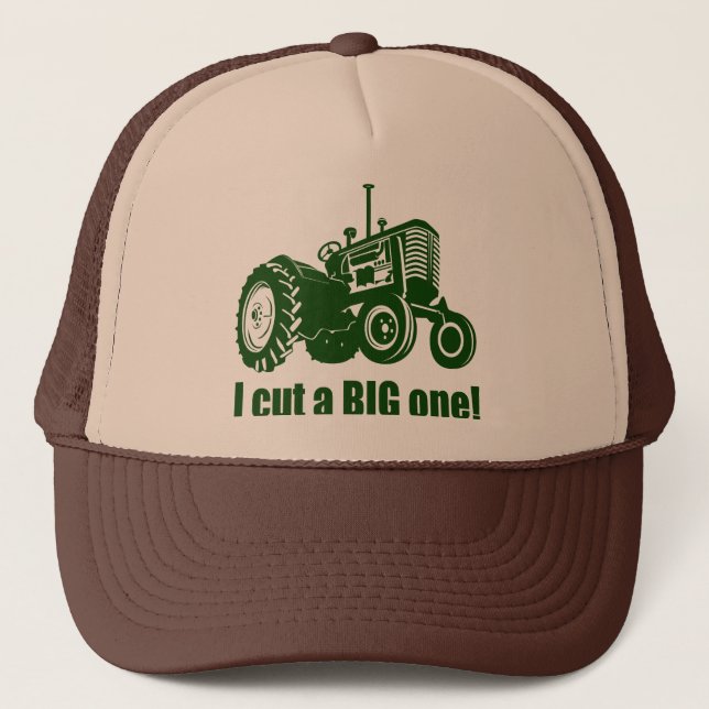 I Cut A Big One Landscaper Trucker Hat (Front)
