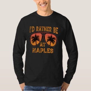 I D Rather Be At Naples Florida Vintage Retro T-Shirt