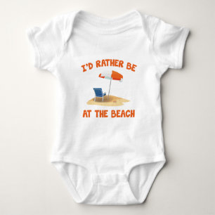 I’d Rather Be At The Beach Baby Bodysuit