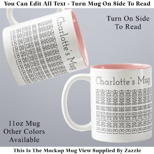 I’d Rather Be Baking & Name 154GW Hidden Message Two-Tone Coffee Mug