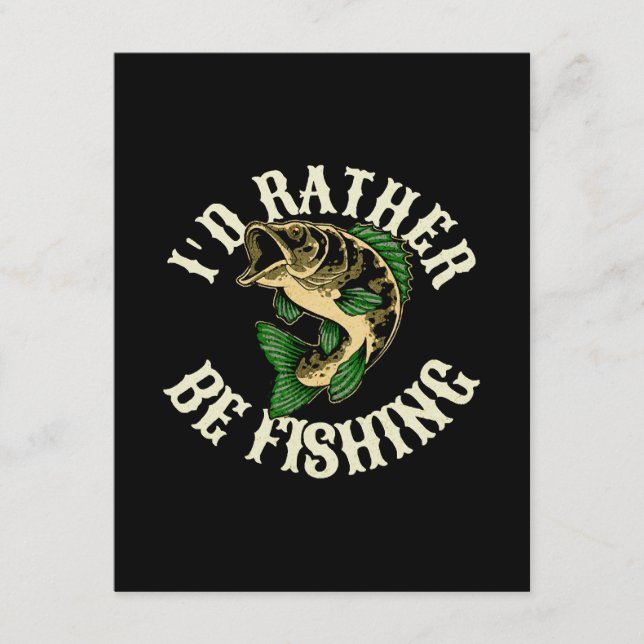 I d Rather Be Fishing Funny Enclosure Card (Front)