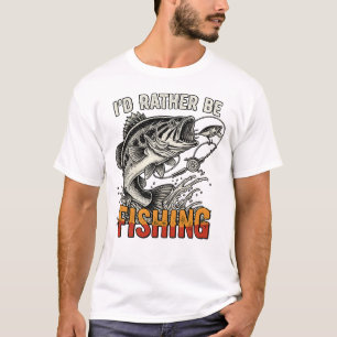 I’d Rather Be Fishing T-Shirt – Vintage Bass Fishi