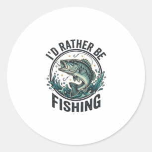 I’d Rather Be Fishing Vintage Bass Fisherman T-Shi Classic Round Sticker