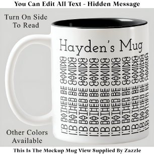 I’d Rather Be Gaming & Name 154BW Hidden Message Two-Tone Coffee Mug