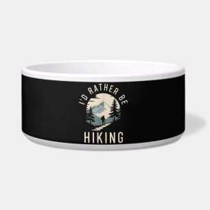 I’d Rather Be Hiking Mountain Trail Hiking