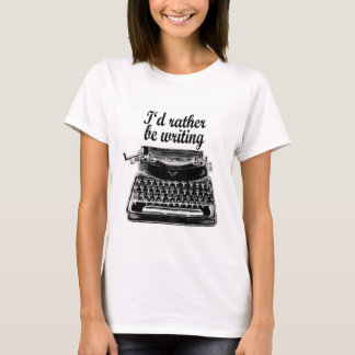 I’d rather be writing t-shirt typewriter art