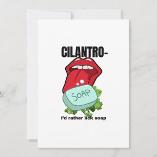I’d Rather Lick Soap – Anti-Cilantro  Holiday Card