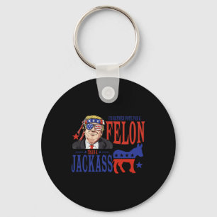 I’d Rather Vote For A Felon Than A Jack Key Ring