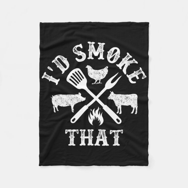 I’d Smoke That  Fleece Blanket (Front)