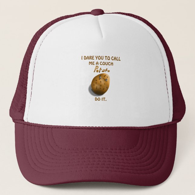 I Dare You To Call Me A Couch Potato Funny Cute Trucker Hat (Front)