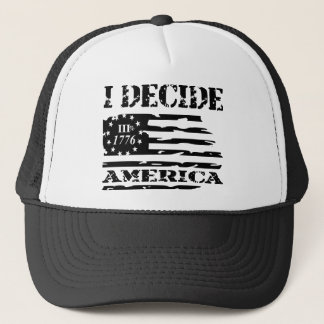 I Decide America #USAPatriotGraphics © Trucker Hat