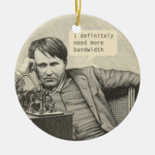 I Definitely Need More Bandwidth Ceramic Tree Decoration