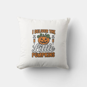 I Deliver The Little Pumpkins Halloween Nurse Shir Cushion