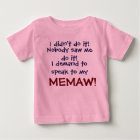 I demand to speak to my MEMA! Infant Child's T-Shi