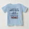 I demand to speak to my Mimi! Infant Child's T-Shi