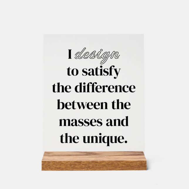 I Design Acrylic Sign (Front)