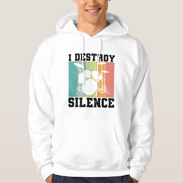 I Destroy Silence Distressed Vintage Drummer Retro Hoodie (Front)