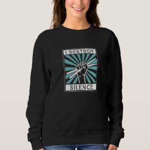 I Destroy Silence Drum Set Drum Player Drummer 2 Sweatshirt