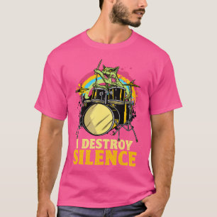 I Destroy Silence Drummer Drum T-Shirt