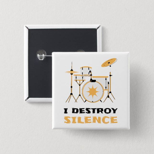 I Destroy Silence Funny Drummer 15 Cm Square Badge (Front & Back)