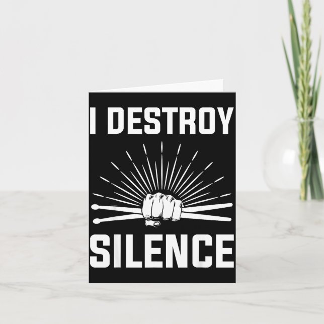 I Destroy Silence Funny Drummer And Drum Player Qu Card (Front)
