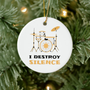 I Destroy Silence Funny Drummer Ceramic Tree Decoration
